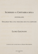Luigi Legnani: Scherzo a Chitarra sola intitolato Dialogo tra una vecchia ed una giovane